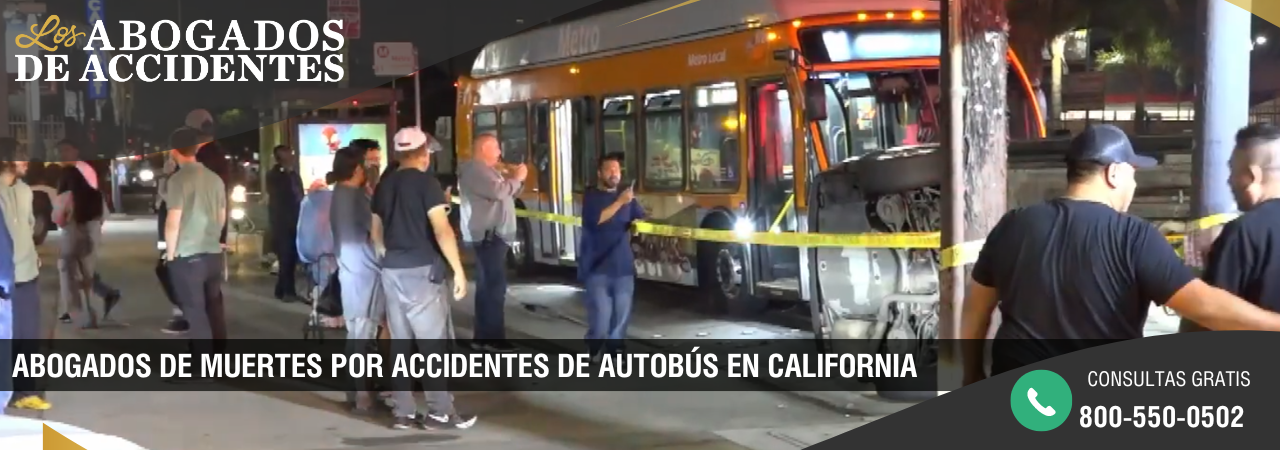 Abogados de Muertes por Accidentes de Autobús en California