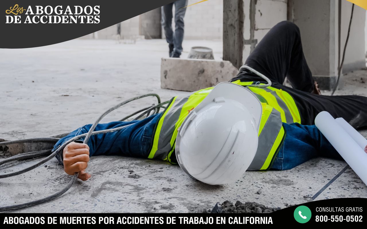 Abogados Expertos en Muertes por Accidentes de Trabajo en California